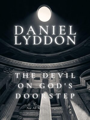 cover image of The Devil On God's Doorstep